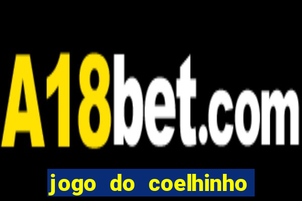 jogo do coelhinho demo gratis